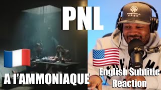 AMERICAN 🇺🇸 FIRST TIME REACTION TO 🇫🇷 PNL  A lAmmoniaque Official Video [upl. by Jesher707]