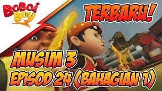 Episod 24 Musuh Baru amp Lama Bahagian 1  BoBoiBoy Musim 3 [upl. by Eimmit]