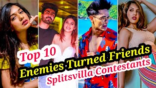 TOP 10 ENEMIES TURNED FRIENDS  CONTESTANTS WHO BECAME BEST FRIENDS AFTER THE SHOW [upl. by Borman]