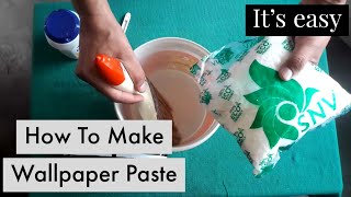 Learn How To Make Wallpaper Paste in Hindi  वॉलपेपर पेस्ट कैसे बनाये [upl. by Colwell]