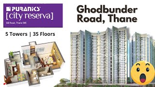 Puranik City Reserva Thane  Ghodbundar Road Sample Flat Tour  Prize Place amp Carpet Sq Ft [upl. by Maurise]