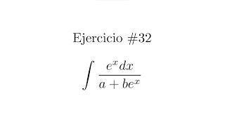 Integral Indefinida Cambio de variable  Ejercicio 32 [upl. by Nosiram903]