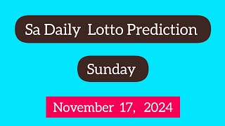 Sa Daily Lotto Prediction 17 November 2024  Daily Lotto Prediction for Today [upl. by Eornom]