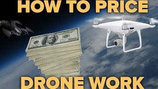 HOW TO PRICE DRONE WORK and how much I make [upl. by Sabec184]