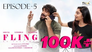 FLING NO FEELINGS  Ep 5  ft Vj Annamalai  Samyutha  Sri Chezhiyan  Nitiz Maz  Web Series [upl. by Savior]