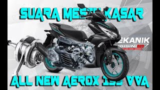 ENGINE NOISE ALL NEW AEROX 155VVA Kilometer 30rbuan [upl. by Baler]