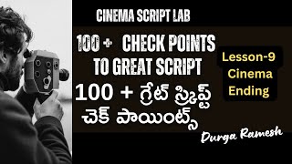 Screenplay Lesson 9 By Durga Ramesh  Screenplay Classes  Topic Cinema Ending [upl. by Pall322]