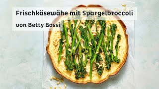 Frischkäsewähe mit Spargelbroccoli  Rezept von Betty Bossi [upl. by Francois]