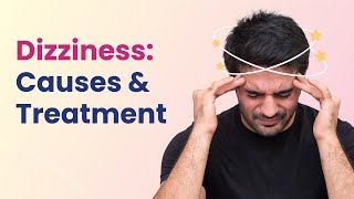 Causes of Dizziness  How to Stop Feeling Dizzy  MFine [upl. by Ahsinam]