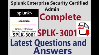 Complete Video of Splunk SPLK3001Splunk Enterprise Security Certified Admin Questions amp Answers [upl. by Nossila]