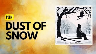 A Dust Of Snow by Robert Frost class 10  Full Chapter📚 हिन्दी में Explained👍🏻 [upl. by Nivlac]