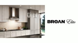 Broan Elite Chimney Style Range Hoods [upl. by Adnihc]