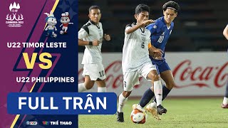 FULL TRẬN  U22 TIMOR LESTE  U22 PHILIPPINES  Bảng A bóng đá nam SEA Games 32 [upl. by Dareen]