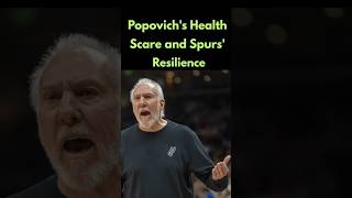 Popovichs Health Scare and Spurs Resilience GreggPopovich Spurs NBA basketball health [upl. by Robins]