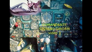 COMANDANTE STEFANO GINOBBI  AVARIE SUL G91 Y  parte 3 [upl. by Xenia]