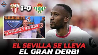 🔥El SEVILLA se lleva el GRAN DERBI con POLÉMICA  SEVILLA 10 BETIS [upl. by Judye]