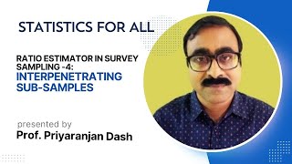 Ratio Estimator Interpenetrating Subsamples for Almost Unbiased Ratio Estimator [upl. by Suiratnauq]