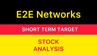 E2E NETWORKS LTD STOCK TARGET ANALYSIS 🟨 E2E NETWORKS SHARE NEWS BIG UPDATE STOCK NEWS 311024 [upl. by Dnomhcir841]