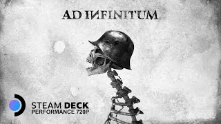 Ad Infinitum • Steam Deck 512 • 720P steamdeck adinfinitum [upl. by Alanah299]