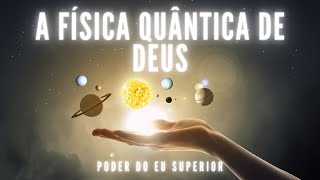 A FÍSICA QUÂNTICA DE DEUS  Como a consciência se tornou o universo [upl. by Artaed888]