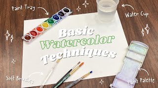 Basic Watercolor Techniques [upl. by Abelard102]