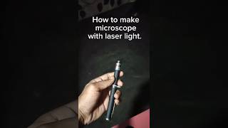 Laser light microscope trending vigyan science physics light refraction shorts experiment [upl. by Ylecara]