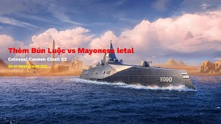 THÈM BÚN LUỘC VS MAYONESA LETAL  ECOW  COLOSSAL CANNON CLASH S2  R1  M12 [upl. by Reisman838]