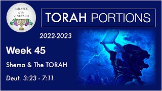 Torah Portions  Week 45  Shema Torah amp Messiah  Deuteronomy 323  711 2223 [upl. by Geehan]