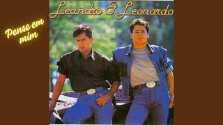 Pense em mim Chore por mim  Leandro amp Leonardo 1990 [upl. by Winson]