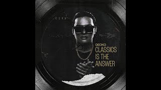 CLASSICS IS THE ANSWER SPECIAL SET  DECKO 2024 [upl. by Yrffej]