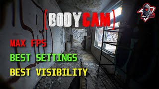 Best Settings for Bodycam [upl. by Cally758]