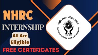 NHRC Online SHORT TERM Internship 2024  FREE CERTIFICATES  STIPEND ₹2000  All Are Eligible🔥🔥🔥 [upl. by Verda]