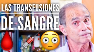 Episodio 2017 Las Transfusiones De Sangre [upl. by Endres]