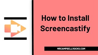 How to Install Screencastify A Tutorial [upl. by Alberta700]