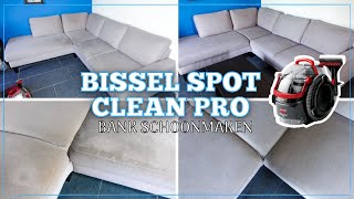 BANK SCHOONMAKEN MET BISSEL SPOTCLEAN PRO  Vlekken uit de bank halen  Clean with me  GwennampClean [upl. by Leahcam357]