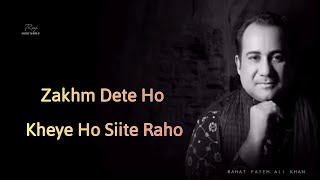 Zakhm Dete Ho  Lyrics  Lal Ishq  Lyrics Full song  Rahat Fateh Ali Khan  MUSIC WORLD [upl. by Eiramanel]