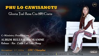 Phu Lo Cawisangtu Album Tepsungnak [upl. by Strephon]