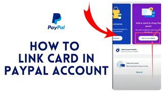 How to Link Card in PayPal Account 2024 [upl. by Sito]