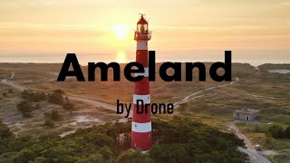 Ameland 2022  by Drone  4K [upl. by Akirdna969]