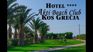 Hotel Akti Beach Club  Kardamena Kos  Grecja [upl. by Ayatnahs576]