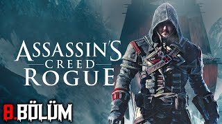 Nerde kalmıştık  Assassin’s Creed Rogue  8Bölüm [upl. by Naashom]