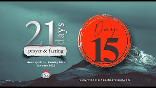 Day 15  Evening Session  21 Days Prayer and Fasting  01242022  Winners Chapel Maryland [upl. by Eusoj]