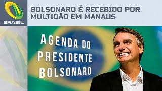 Bolsonaro é recebido com gritos por multidão de apoiadores em Manaus quotVolta mitoquot [upl. by Leslee376]