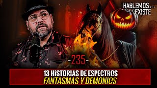 HALLOWEEN  13 Historias de Espectros Fantasmas y Demonios EP 235  EL NARRADOR [upl. by Emelita431]