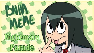 Kero ParadeNightmare ParadeMeme BNHA [upl. by Atwood]