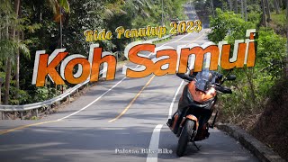 Habiskan Kuota Ride 2023  Explore Koh Samui  Palatao Big Bike [upl. by Lihp]