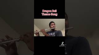 Dragon Ball Theme Song  Flute [upl. by Assirol]