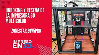 Unboxing y reseña de la impresora 3d Multicolor Zonestar Z9V5 Pro [upl. by Becket]