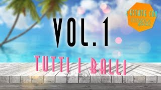 Tutti i balli Vol1  Estate 2019 [upl. by Akkina761]