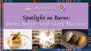 Spotlight on Burns Burns Supper with Gary Maclean [upl. by Hamirak999]